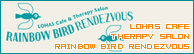 LOHAS Cafe & Therapy Salon RAINBOW BIRD RENDEZVOUS
